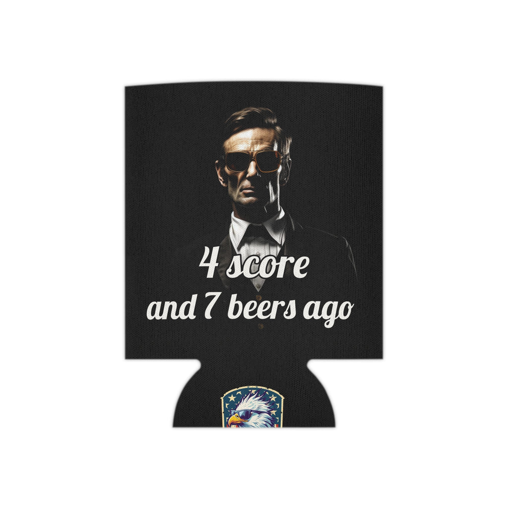 4 Score and 7 Beers Ago Abraham Lincoln Koozie