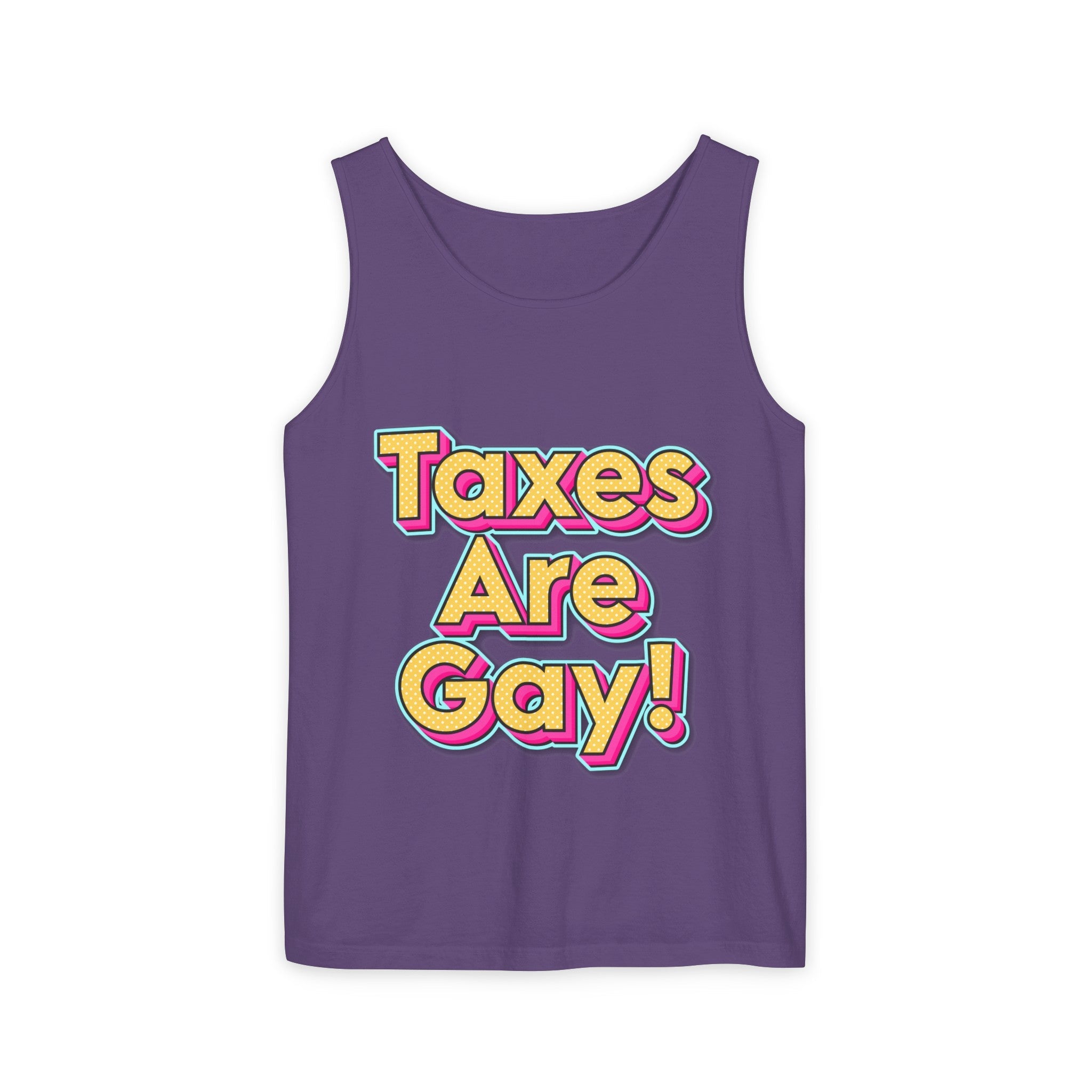 Taxes are Gay Tank Top