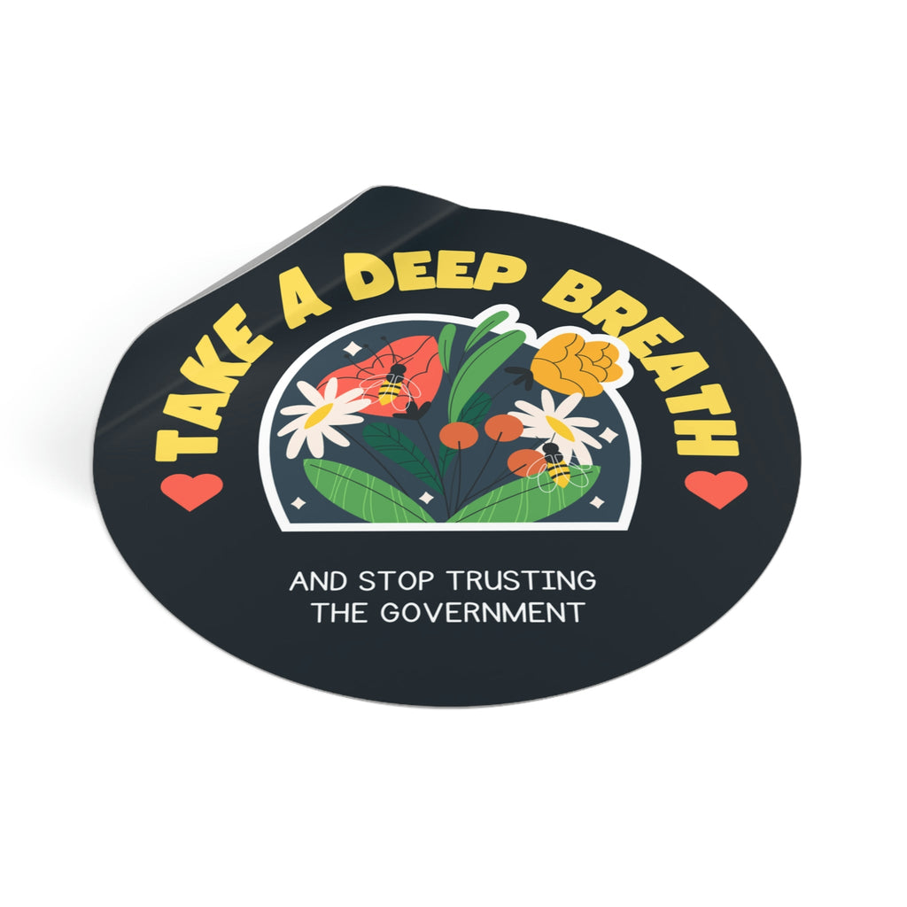 Stop Trusting the Government Sticker