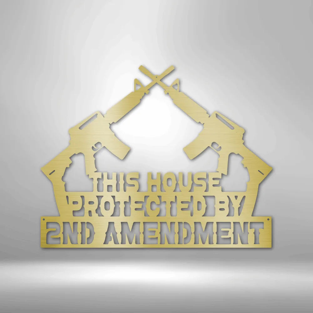 Protected by 2A - Steel Sign