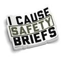 I Cause Safety Briefs Sticker