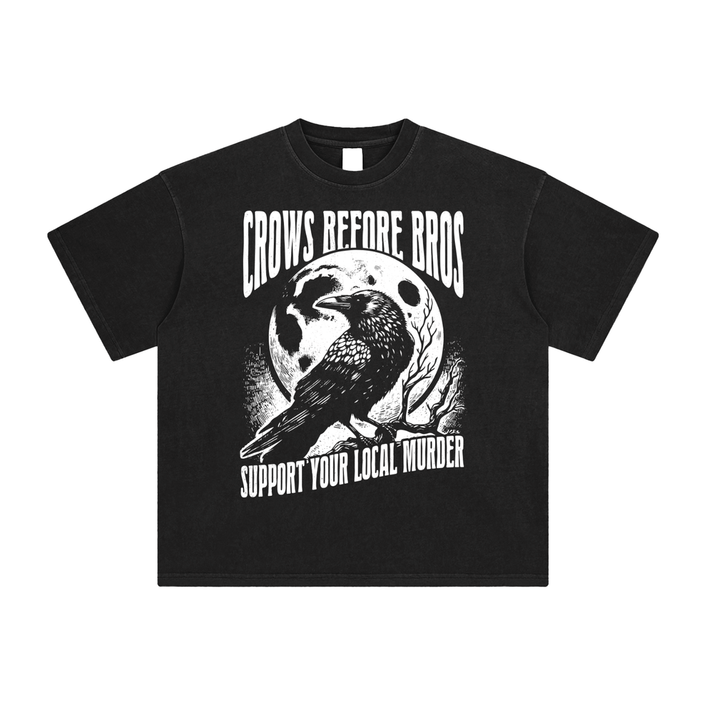 UNISEX — Crows Before Bros, Support Your Local Murder Enzyme Washed T-Shirt