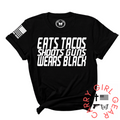 Eats Tacos & Shoots Guns Tee
