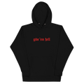 UNISEX — Give 'Em Hell Hoodie