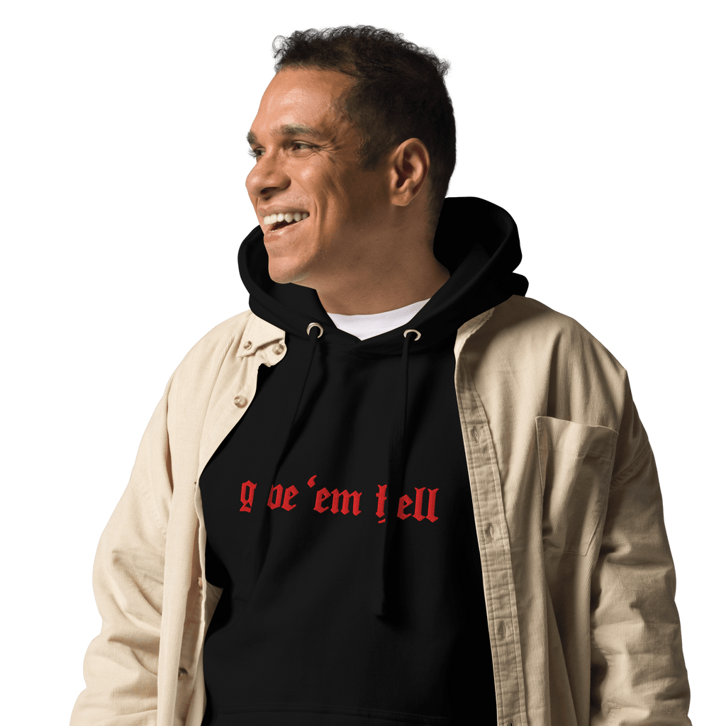 UNISEX — Give 'Em Hell Hoodie