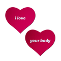 Pink I Love Your Body Heart Pasties by JennaJean8 X Pastease