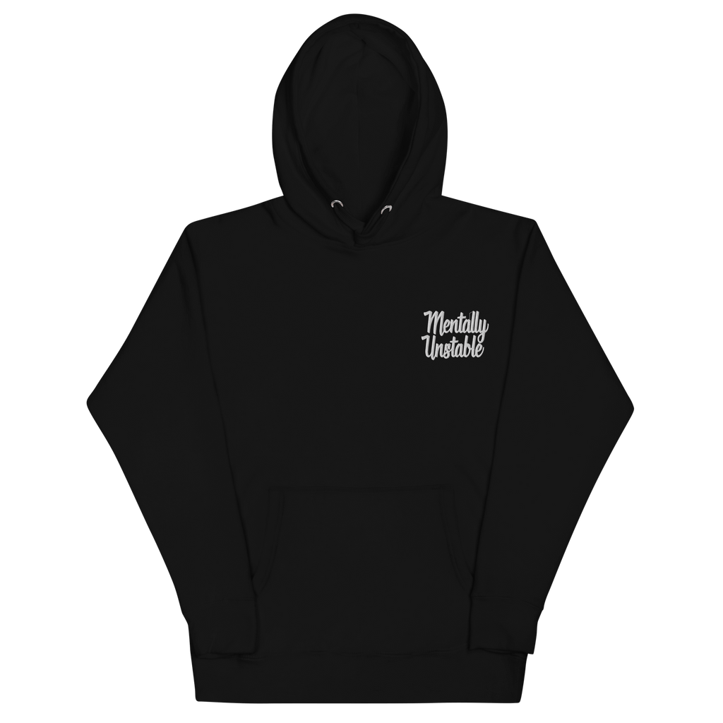 UNISEX — Mentally Unstable Embroidered Hoodie