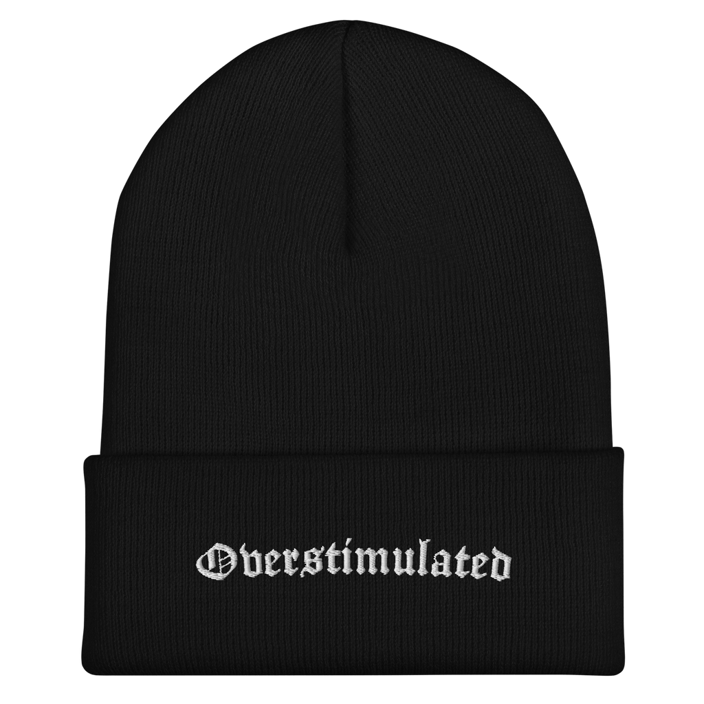 UNISEX — Overstimulated Cuffed Beanie