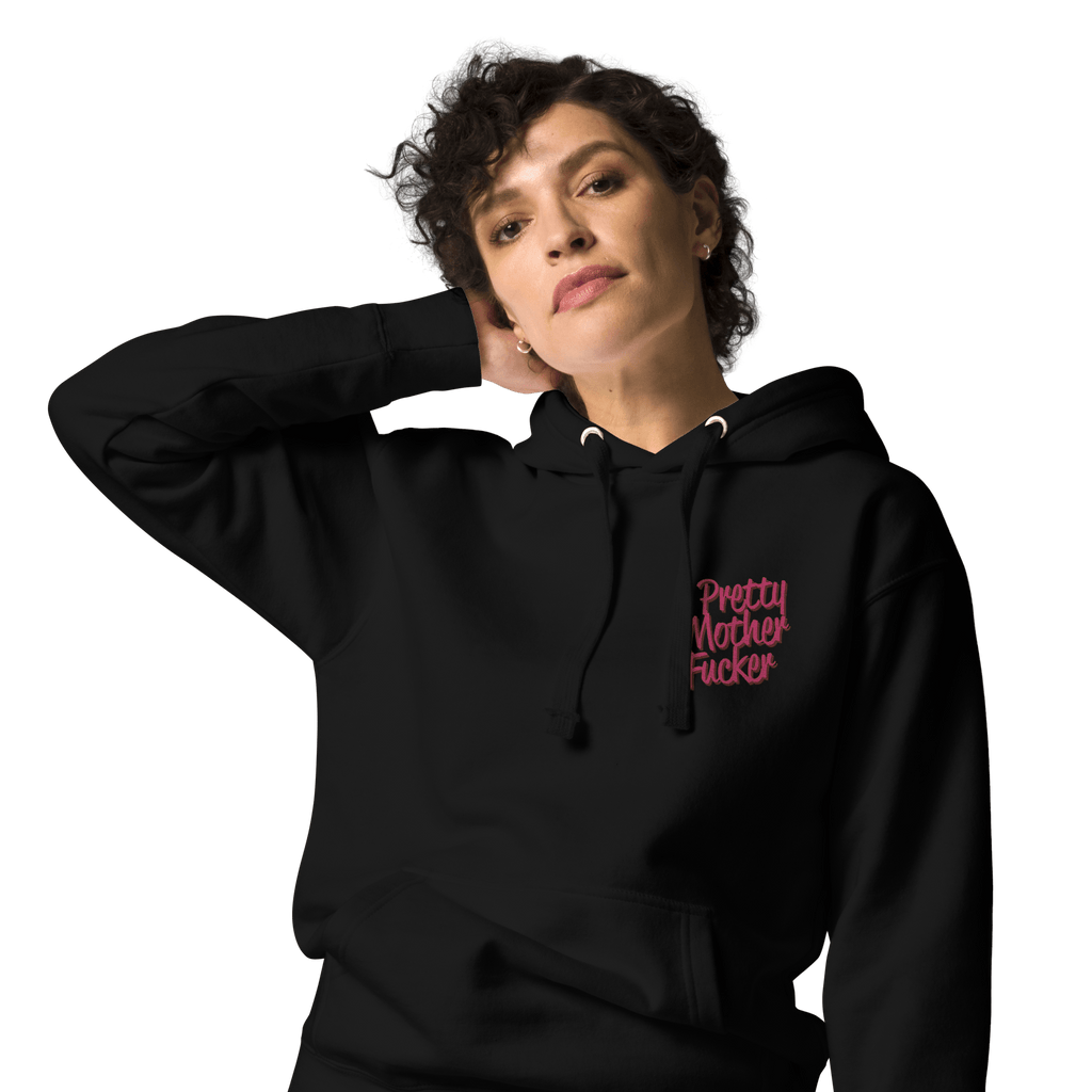 UNISEX — Pretty Mother Fucker Embroidered Hoodie