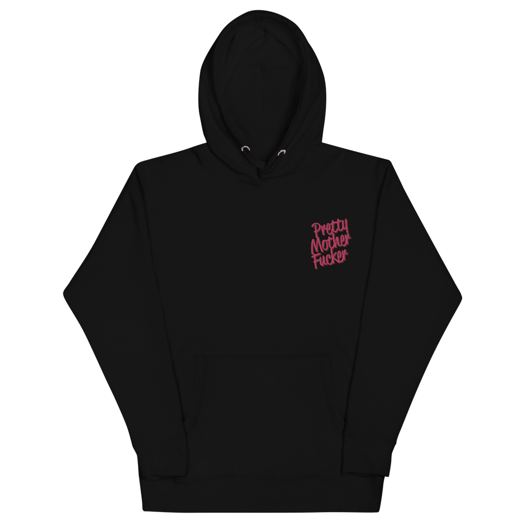 UNISEX — Pretty Mother Fucker Embroidered Hoodie